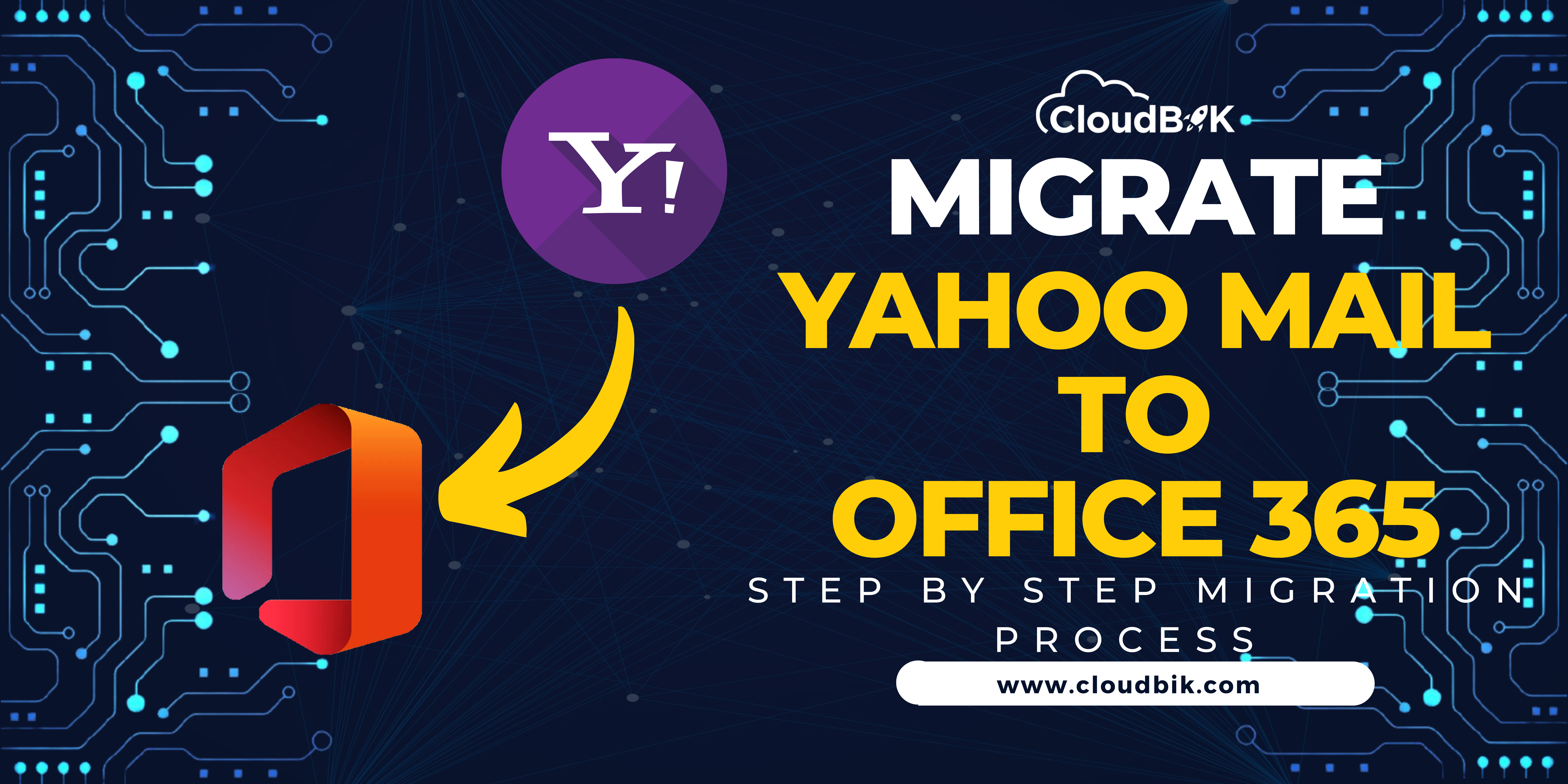 How to Migrate Yahoo Mail to Office 365 Mailbox