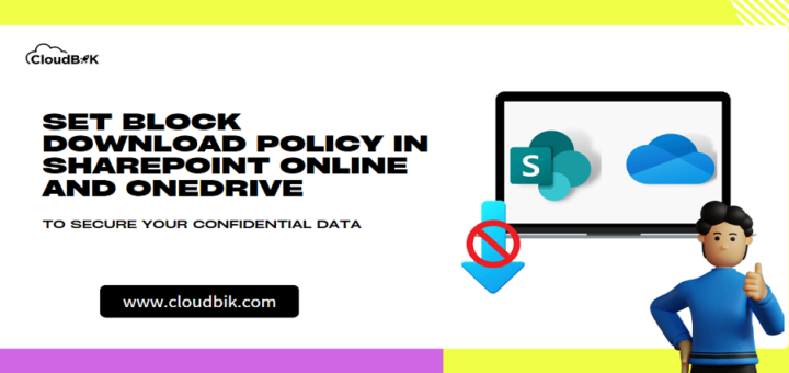 Block Download Policy for SharePoint Online and OneDrive