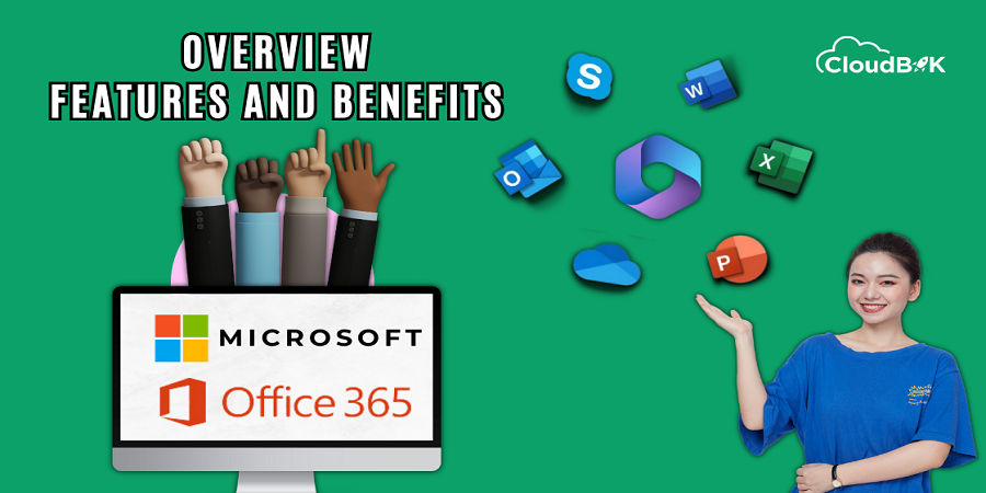 MICROSOFT Office 365 OVERVIEW