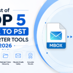 Top 5 MBOX to PST Converter Tools in 2026 with MBOX and PST file conversion